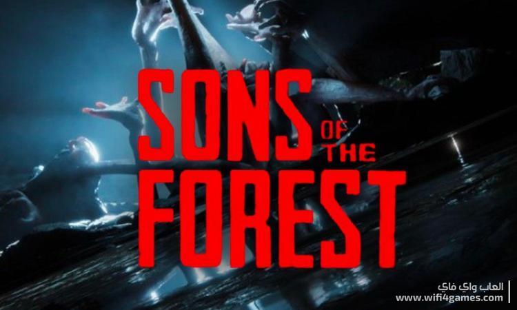 تحميل لعبة أبناء الغابة Sons of the Forest - Wifi4Games